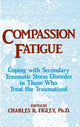 Book cover of: Compassion Fatigue. By: Figley