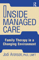 Book cover of: Inside Managed Care. By: Judi Aronson