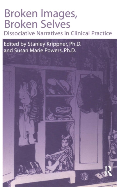 Book cover of: Broken Images Broken Selves. By: Stanle Krippner