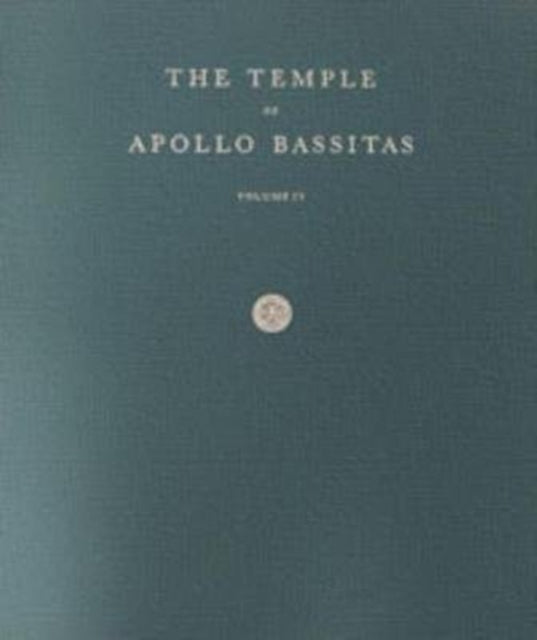 Book cover of: Temple of Apollo Bassitas IV