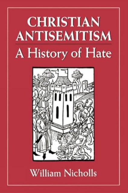 Book cover of: Christian Antisemitism