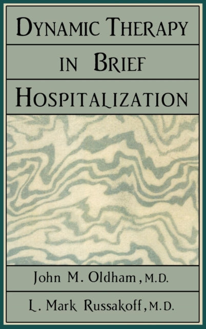 Book cover of: Dynamic Therapy in Brief Hospi
