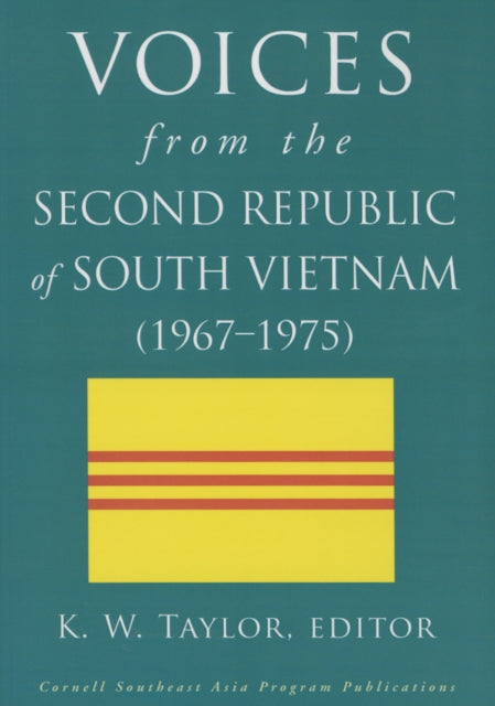 Book cover of: Voices from the Second Republic of South Vietnam (1967–1975)