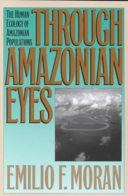 Book cover of: Through Amazonian Eyes