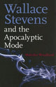 Book cover of: Wallace Stevens and the Apocalyptic Mode