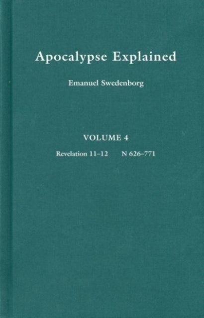 Book cover of: Apocalypse Explained 4. By: Emanuel Swedenborg