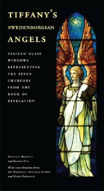 Book cover of: Tiffany's Swedenborgian Angels. By: Mary Lou Bertucci