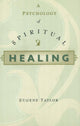 Book cover of: Psychology of Spiritual Healing