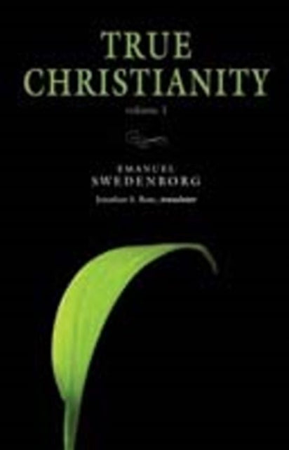 Book cover of: True Christianity Volume 1. By: EMANUEL SWEDENBORG