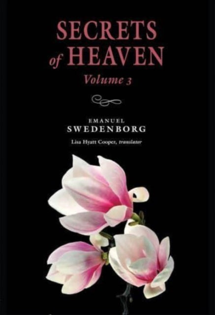 Book cover of: Secrets of Heaven Volume 3. By: Emanuel SWEDENBORG