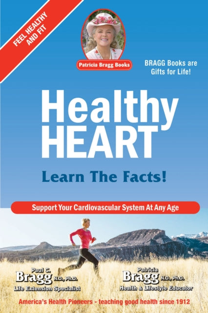 Book cover of: Healthy Heart. By: Paul Chappuis Bragg