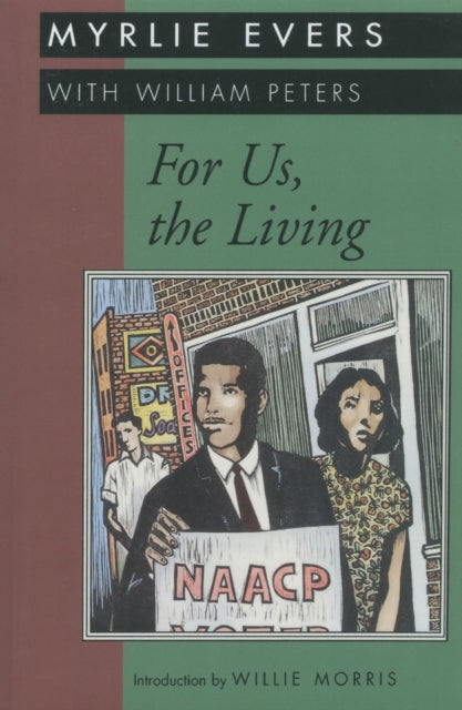Book cover of: For Us, the Living. By: Myrlie, B. Evers