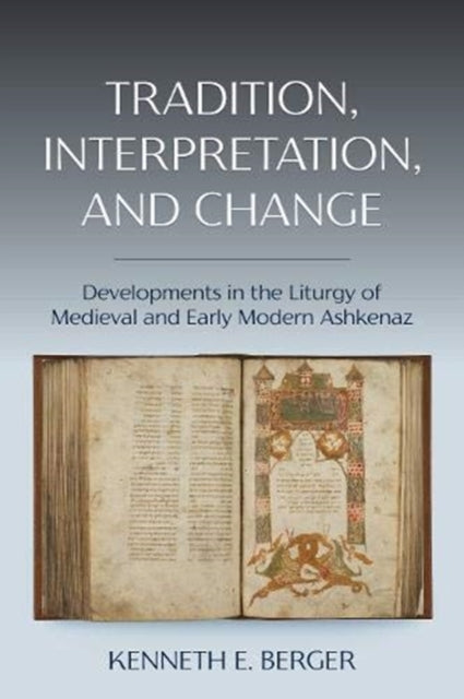 Book cover of: Tradition, Interpretation, and Change. By: Kenneth E. Berger