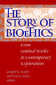 Book cover of: Story of Bioethics