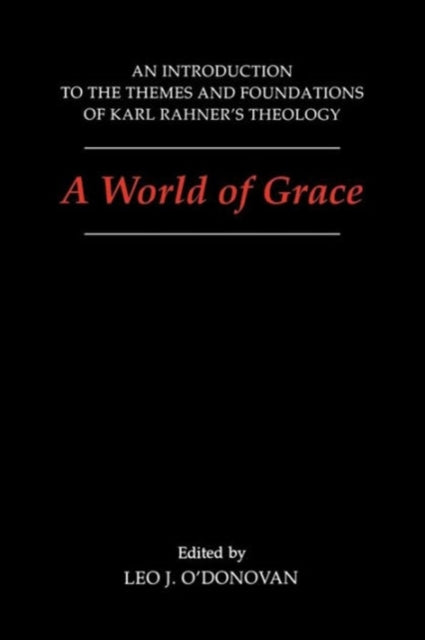 Book cover of: World of Grace. By: Leo J. O'Donovan