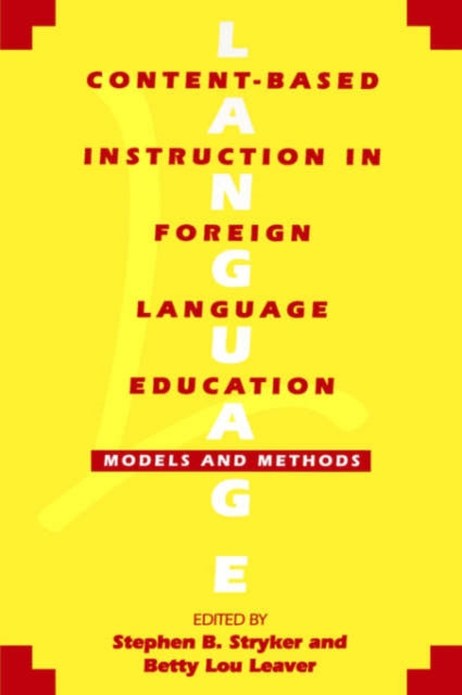 Book cover of: Content-Based Instruction in Foreign Language Education