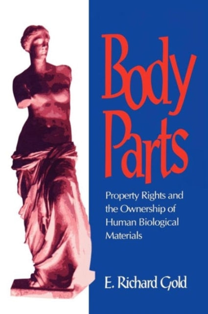 Book cover of: Body Parts. By: E. Richard Gold