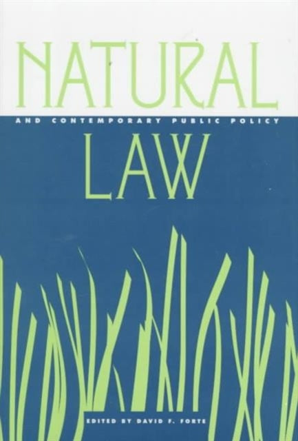 Book cover of: Natural Law and Contemporary Public Policy