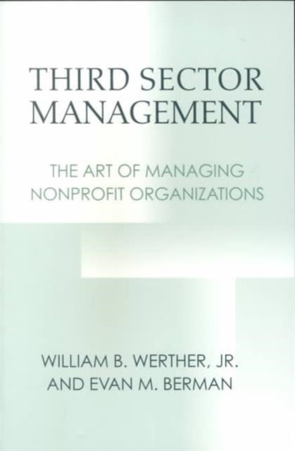 Book cover of: Third Sector Management. By: William B. Werther