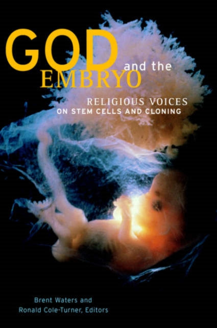 Book cover of: God and the Embryo