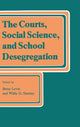 Book cover of: Courts, Social Science, and School Desegregation
