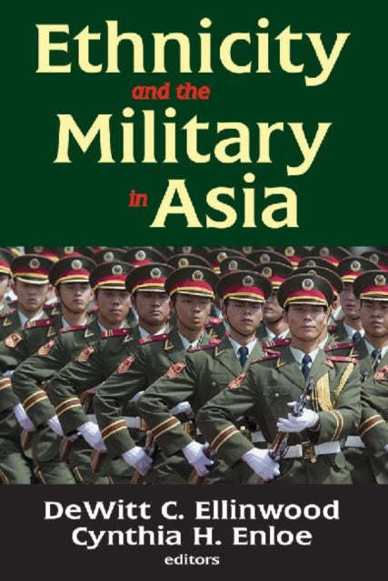 Book cover of: Ethnicity and the Military in Asia