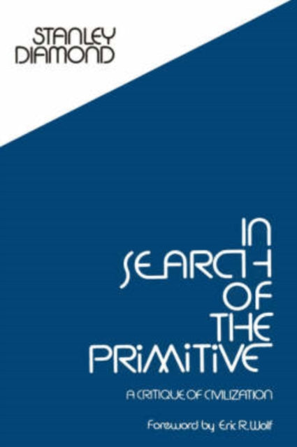 Book cover of: In Search of the Primitive. By: Stanley Diamond
