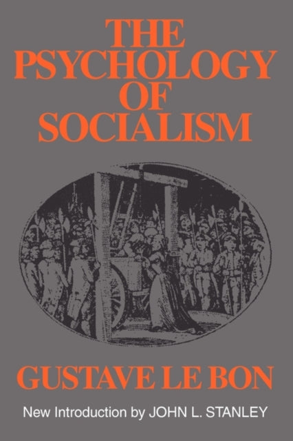 Book cover of: Psychology of Socialism. By: Gustave LeBon