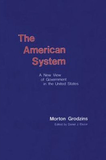 Book cover of: American System. By: Morton Grodzins