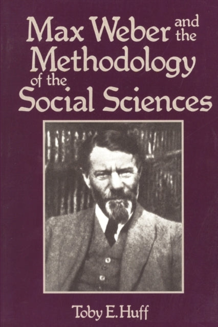 Book cover of: Max Weber and Methodology of Social Science