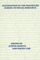 Book cover of: Foundations of the Frankfurt School of Social Research