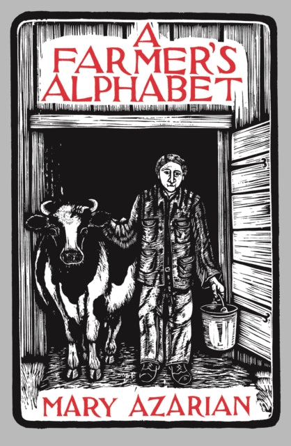 Book cover of: Farmer's Alphabet. By: Mary Azarian