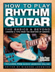 Book cover of: How to Play Rhythm Guitar. By: Richard Johnston