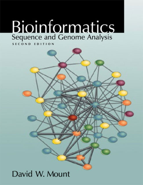 Book cover of: Bioinformatics. By: David W. Mount