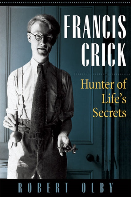 Book cover of: Francis Crick. By: Robert C. Olby