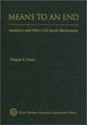 Book cover of: Means to an End