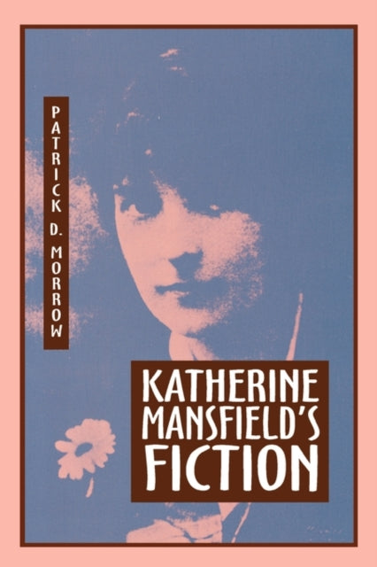 Book cover of: Katherine Mansfield's Fiction