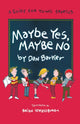 Book cover of: Maybe Yes, Maybe No
