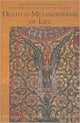 Death as Metamorphosis of Life