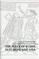 Book cover of: Place of Russia in Europe and Asia. By: Gyula Szvák