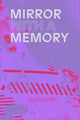 Book cover of: Mirror with a Memory. By: Dan Leers