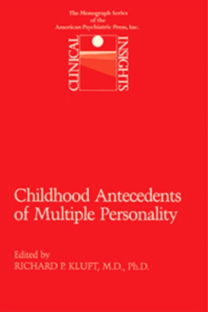 Book cover of: Childhood Antecedents of Multiple Personality Disorders