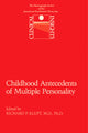 Book cover of: Childhood Antecedents of Multiple Personality Disorders