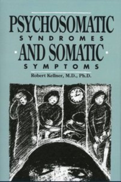 Book cover of: Psychosomatic Syndromes and Somatic Symptoms