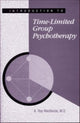 Book cover of: Introduction to Time-Limited Group Psychotherapy