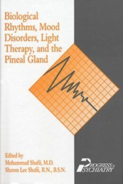 Book cover of: Biological Rhythms, Mood Disorders, Light Therapy, and the Pineal Gland