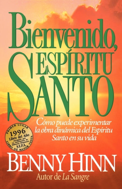 Book cover of: Bienvenido, Espiritu Santo. By: Benny Hinn