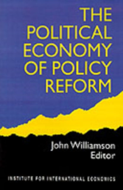 Book cover of: Political Economy of Policy Reform