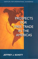 Book cover of: Prospects for Free Trade in the Americas. By: Jeffrey J. Schott