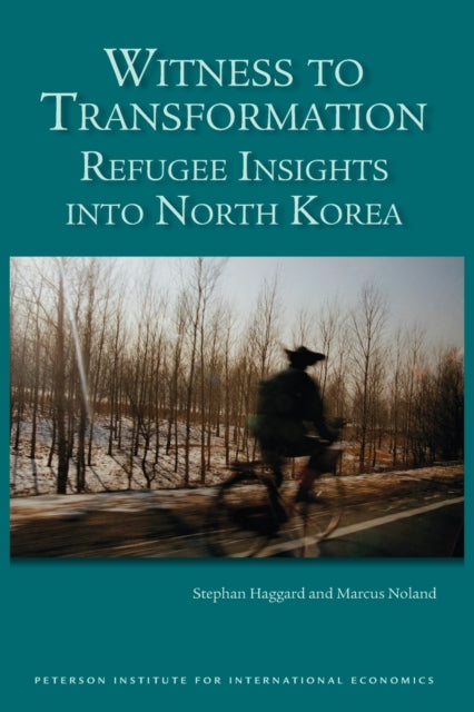 Book cover of: Witness to Transformation – Refugee Insights into North Korea